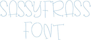 SASSY FRASS FONT