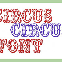 Circus Circus Font - Machine Embroidery Font