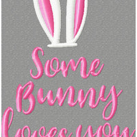 Easter Bunny - Some Bunny Loves You