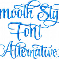 Smooth Style Font Alternative Style - machine Embroidery Font 2.75 Inch Size upper and lower case with punctuation