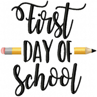 FIRST DAY OF SCHOOL