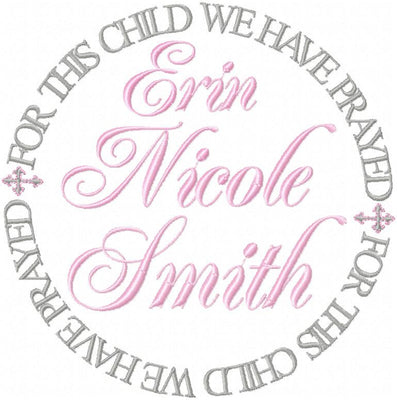 For This Child We have Prayed  Circle - Machine Embroidery Design