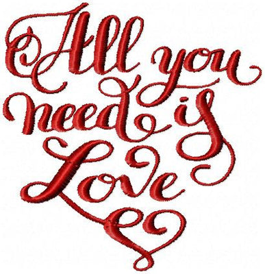 ALL YOU NEED IS LOVE