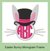 Easter Bunny Monogram Frame - Comes in Sizes to Fit 2.5, 3, and 3.5 inch letters
